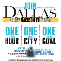 Dallas City-Wide Machsom L’Fi. Starts Monday.