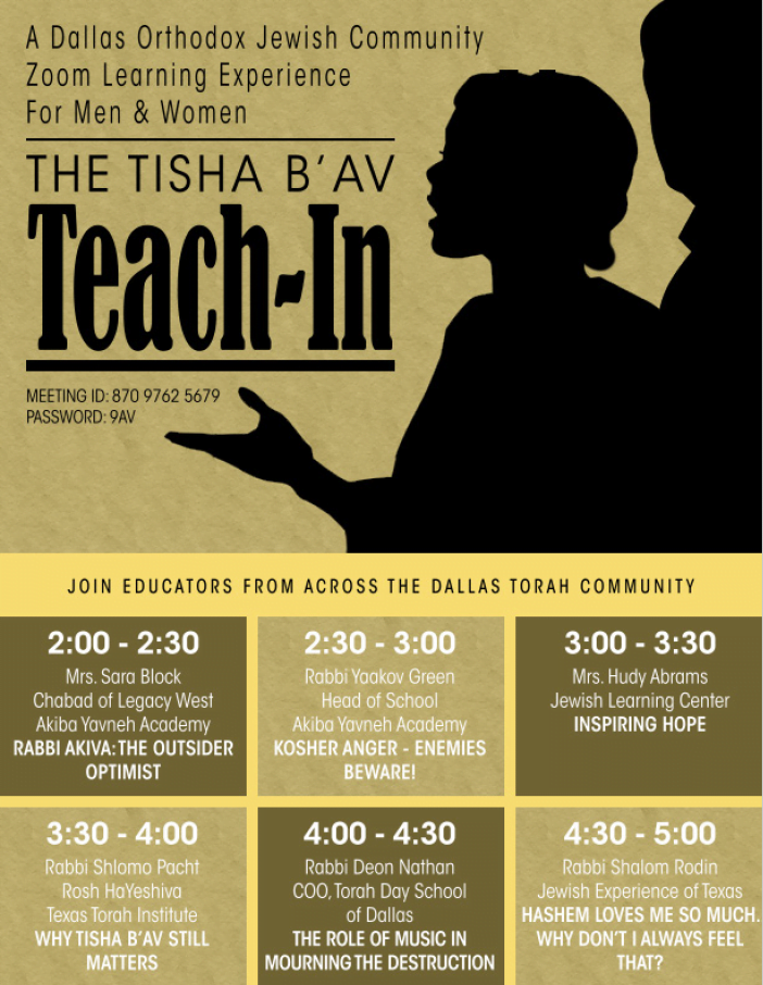 A Dallas Orthodox Jewish Community Zoom Learning Experience For Men & Women: The Tisha B’Av Teach-In 1