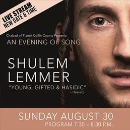 Chabad of Plano/Collin County Presents an Evening of Song with Shulem Lemmer