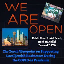Watch the Video: The Torah Viewpoint: Supporting Local Jewish Businesses During COVID-19