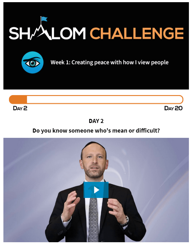 CCHF Shalom Challenge Day Two: Do You Know Someone Who's Mean or Difficult? 1