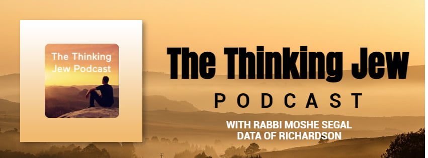 The Thinking Jew Podcast: Ep. 25 Understanding Jewish Holiness 1