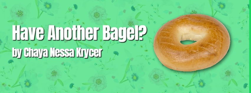 Have Another Bagel? 1