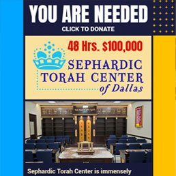 48 Hours, $100,000 for Sephardic Torah Center of Dallas