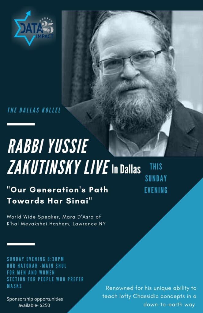 "Our Generation's Path Towards Har Sinai" with Rabbi Yussie Zakutinsky: Live in Dallas This Sunday, May 2 1