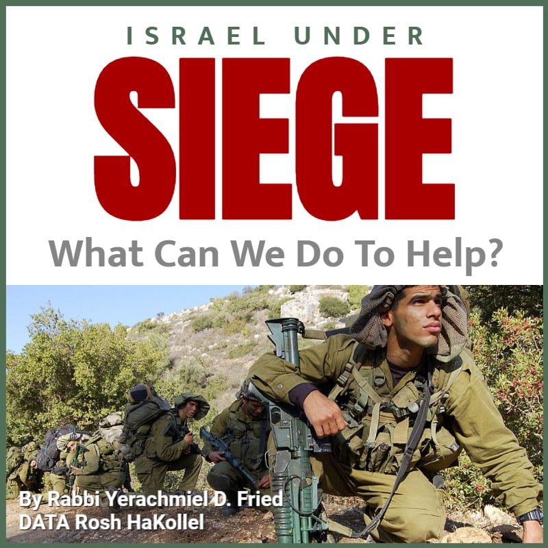 Ask the Rabbi: Israel Under Siege 1