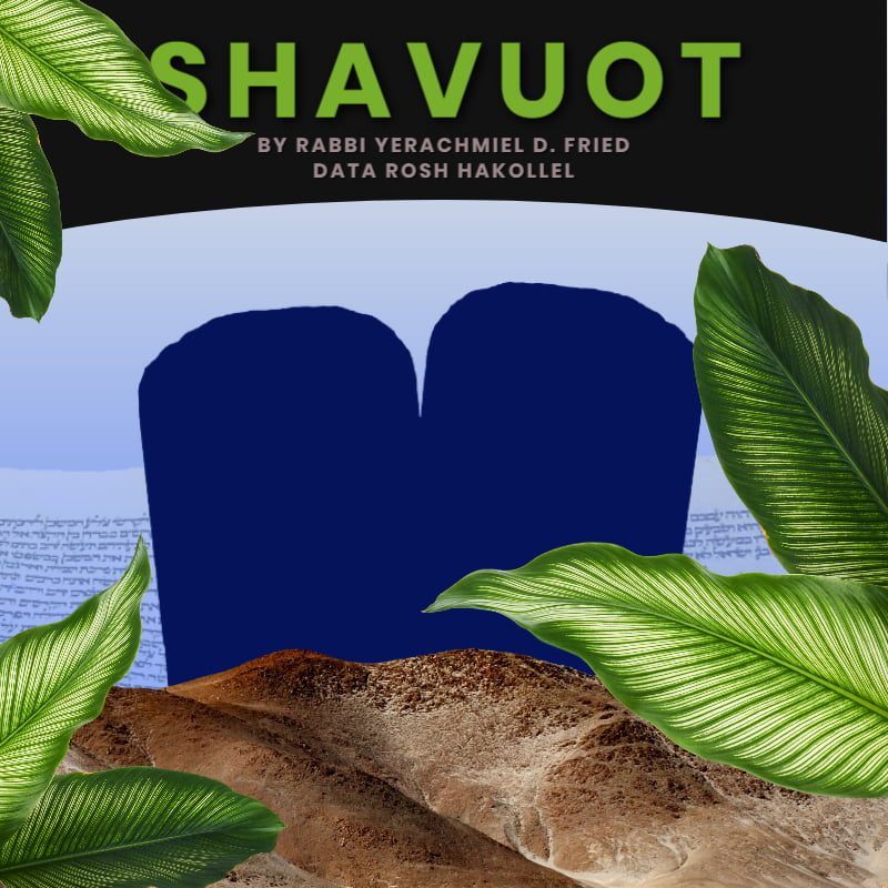 Ask the Rabbi: Shavuot 1