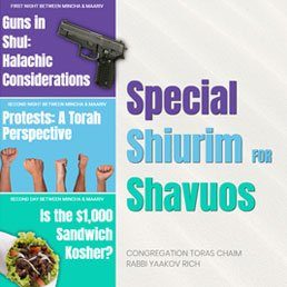 Special Shiurim for Shavuos
