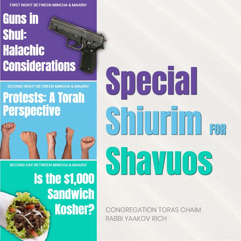 Special Shiurim for Shavuos 1