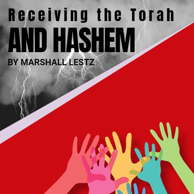 Receiving the Torah AND Hashem 1