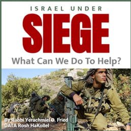 Ask the Rabbi: Israel Under Siege