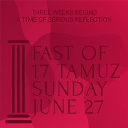Fast of 17 Tamuz, Sunday June 27