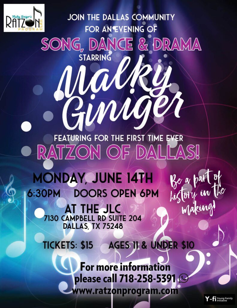 Song, Dance & Drama Starring Malky Giniger Featuring Ratzon of Dallas 1