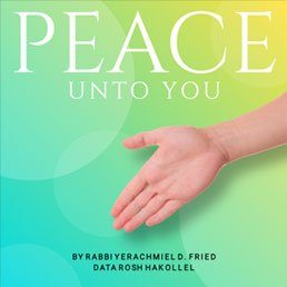 Ask the Rabbi: Shalom Aleichem: Peace Unto You