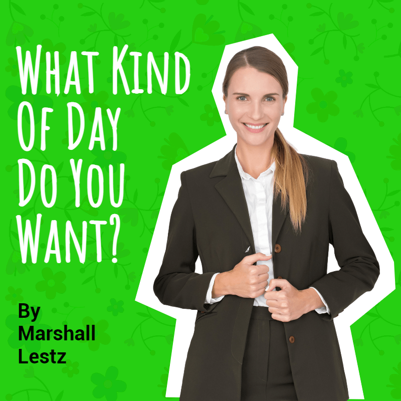 What Kind of Day Do You Want? 1