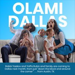 Olami Dallas – Rabbi Yaakov & Yaffa Rubin are Bringing an Exciting Program in August