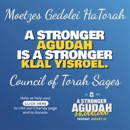 A Letter from the Moetzes Gedolei HaTorah – The Council of Torah Sages