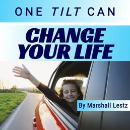 Rebuilding Series: One Tilt Can Change Your Life. By Marshall Lestz