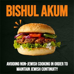 Avoiding Non-Jewish Cooking in Order to Maintain Jewish Continuity: A Halachic Analysis. By Rabbi Yair Hoffman