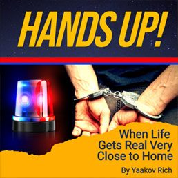Hands Up: When Life Gets Real Very Close to Home