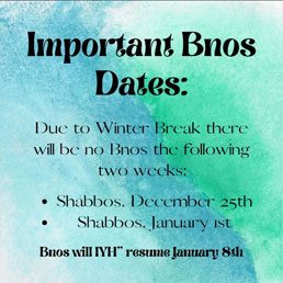 Important Bnos Winter Break Dates