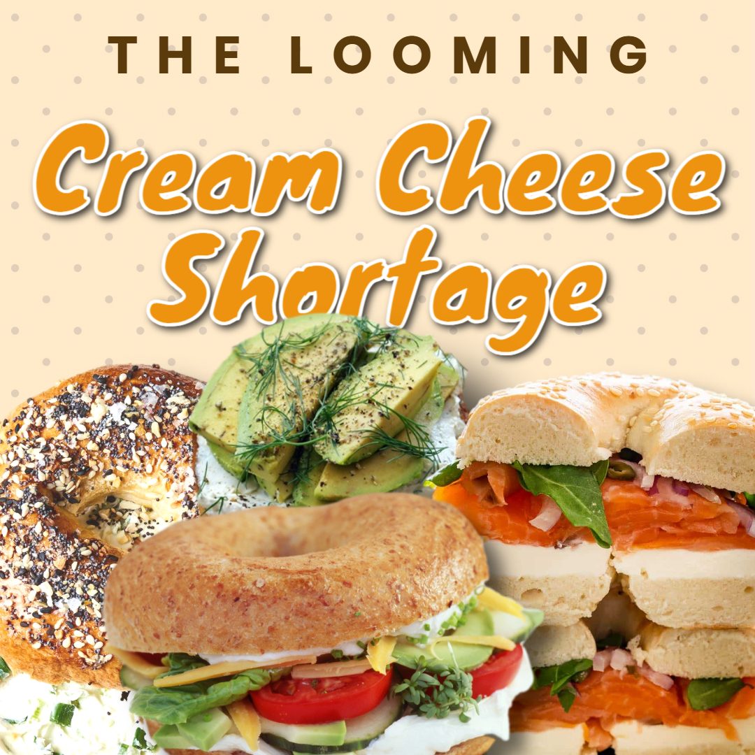 The Looming Cream Cheese Shortage 2023