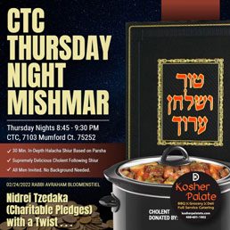 CTC Thursday Night Mishmar: For Thur., Feb. 24, 2022
