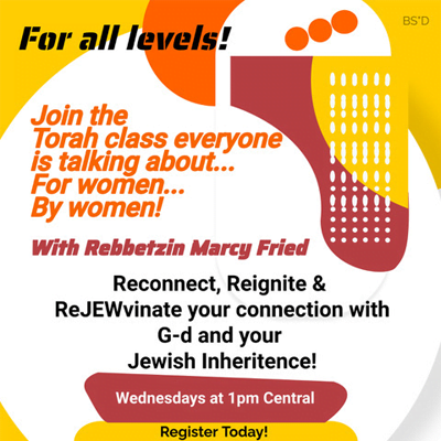 Reconnect, Reignite & ReJEWvinate Your Connection with G-d and Your Jewish Inheritence!
