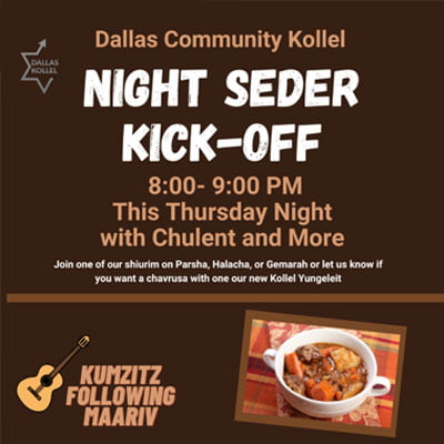 Dallas Community Kollel Night Seder Kick-Off