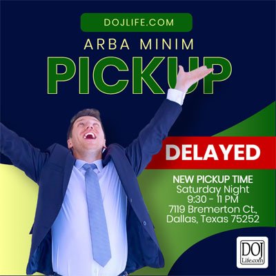 DOJLife.com Arba Minim Pickup Delayed