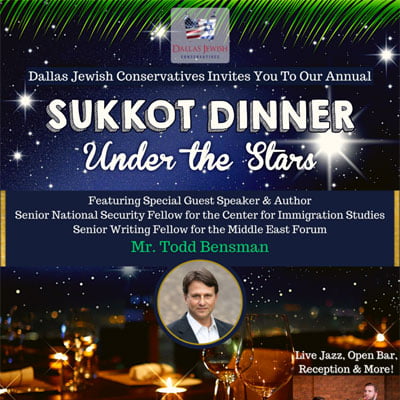 Dallas Jewish Conservatives Invites You to Our Annual Sukkot Dinner Under the Stars