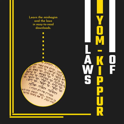 Laws and Minhagim of Yom Kippur