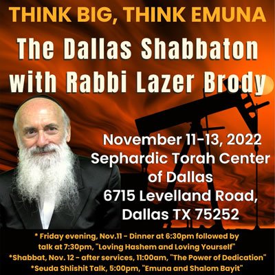 Dallas Shabbaton with Rabbi Lazer Brody at Sephardic Torah Center of Dallas