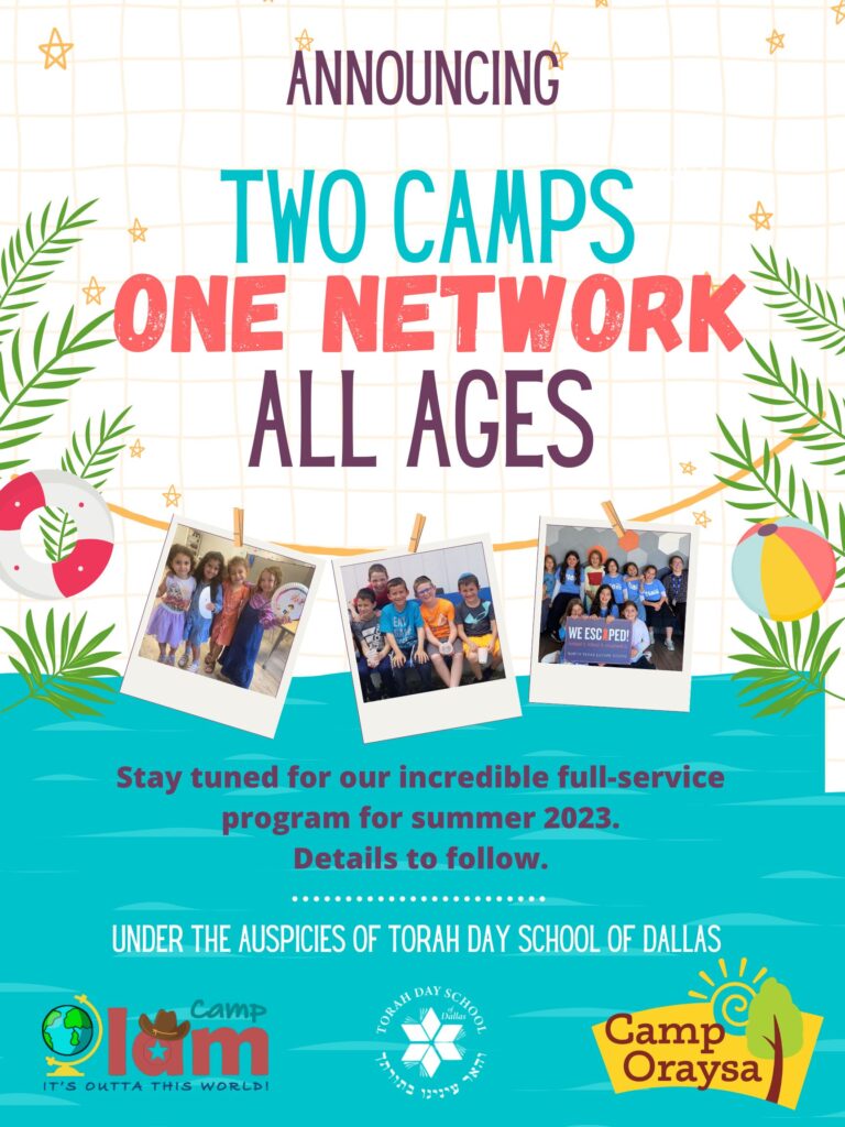 Two Camps, One Network, All Ages - Under Torah Day School of Dallas