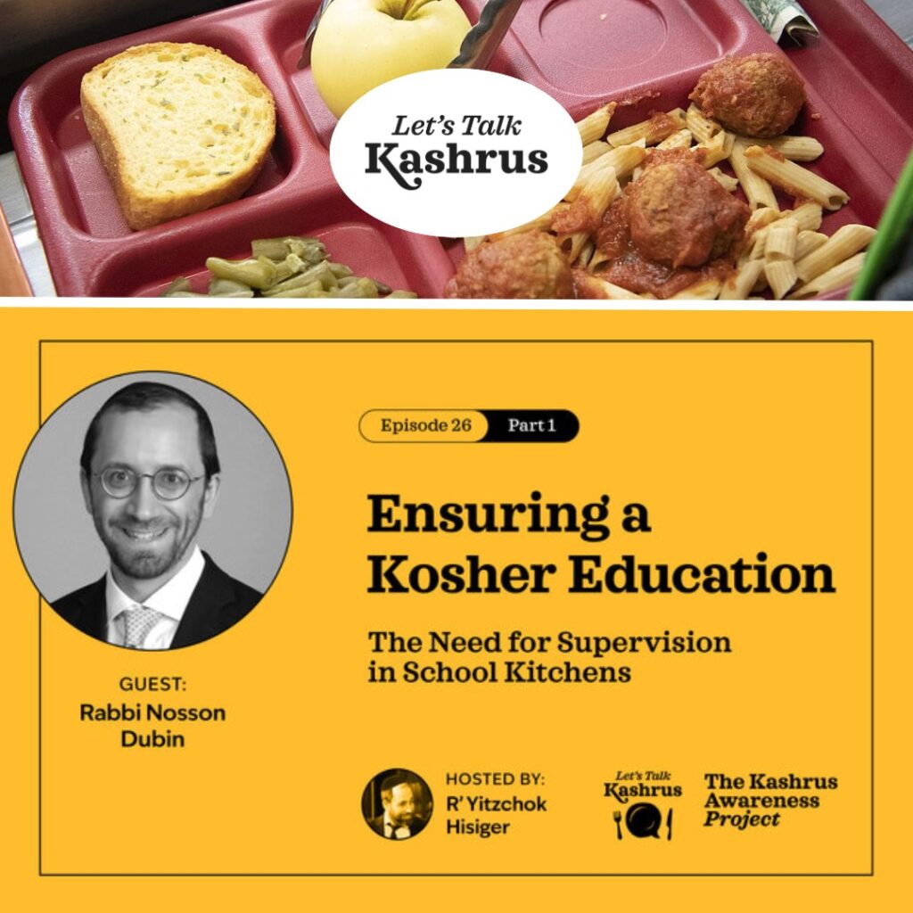 Watch: Let's Talk Kashrus: Ensuring A Kosher Education