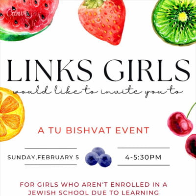 Links Girls invites you to a Tu Bishvat Event