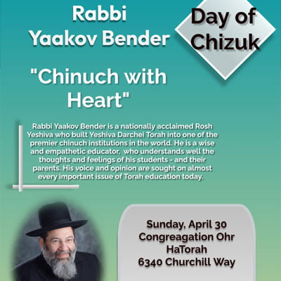 Ohr HaTorah Presents: Rabbi Yaakov Bender – Chinuch with Heart
