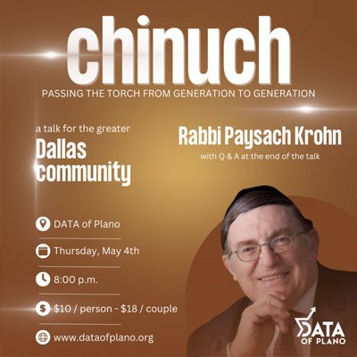 Chinuch: Passing the Torch from Generation to Generation with Rabbi Paysach Krohn