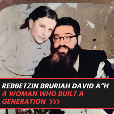 Rebbitzen Bruriah David, a”h: A Woman Who Built a Generation