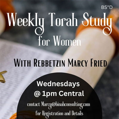 Weekly Torah Study for Women with Rebbetzin Marcy Fried
