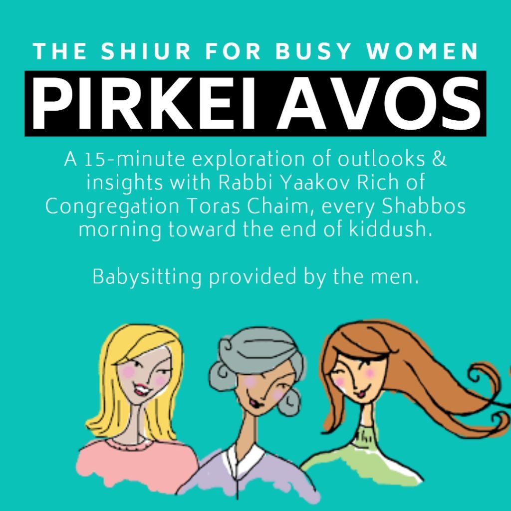 Pirkei Avos Shiur for Busy Women