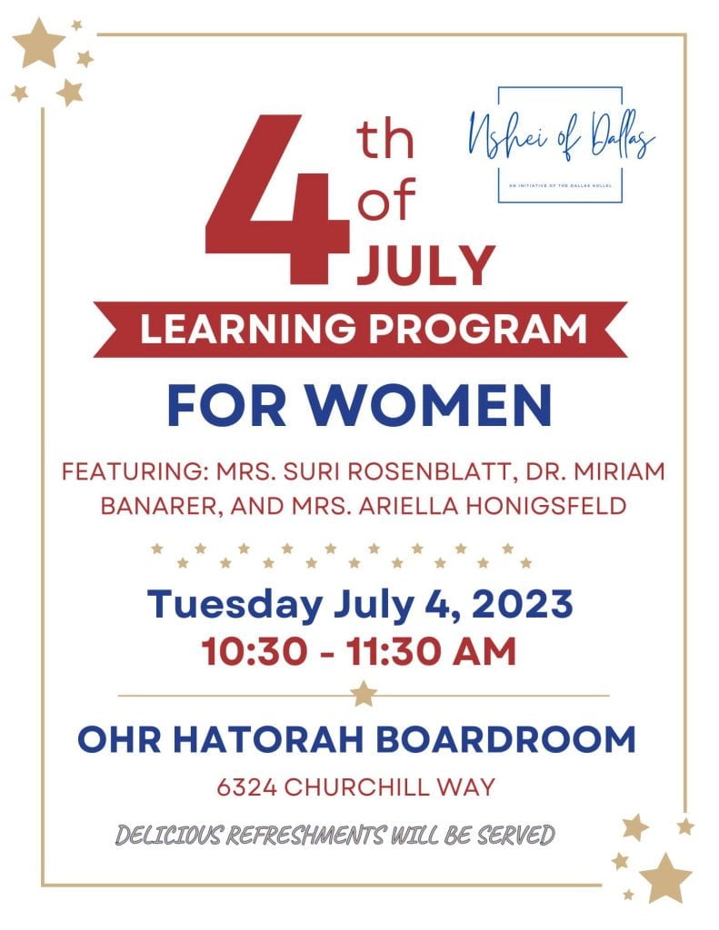 Nshei of Dallas July 4th Learning Program for Women