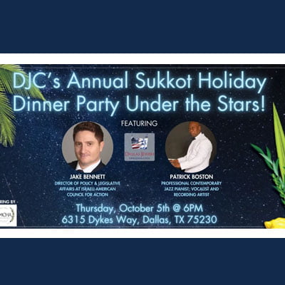 DJC’s Annual Sukkot Holiday Dinner Party Under the Stars! Featuring Gourmet Food & Drink, Live Music, Guest Speakers & More!