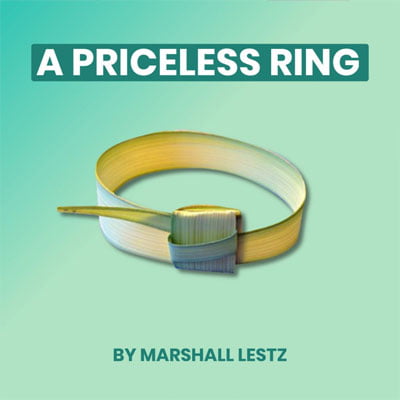 A Priceless Ring: By Marshall Lestz