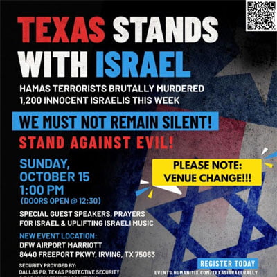 PLEASE NOTE VENUE CHANGE: Texas Stands with Israel Rally: Sunday, Oct 15, 1 PM
