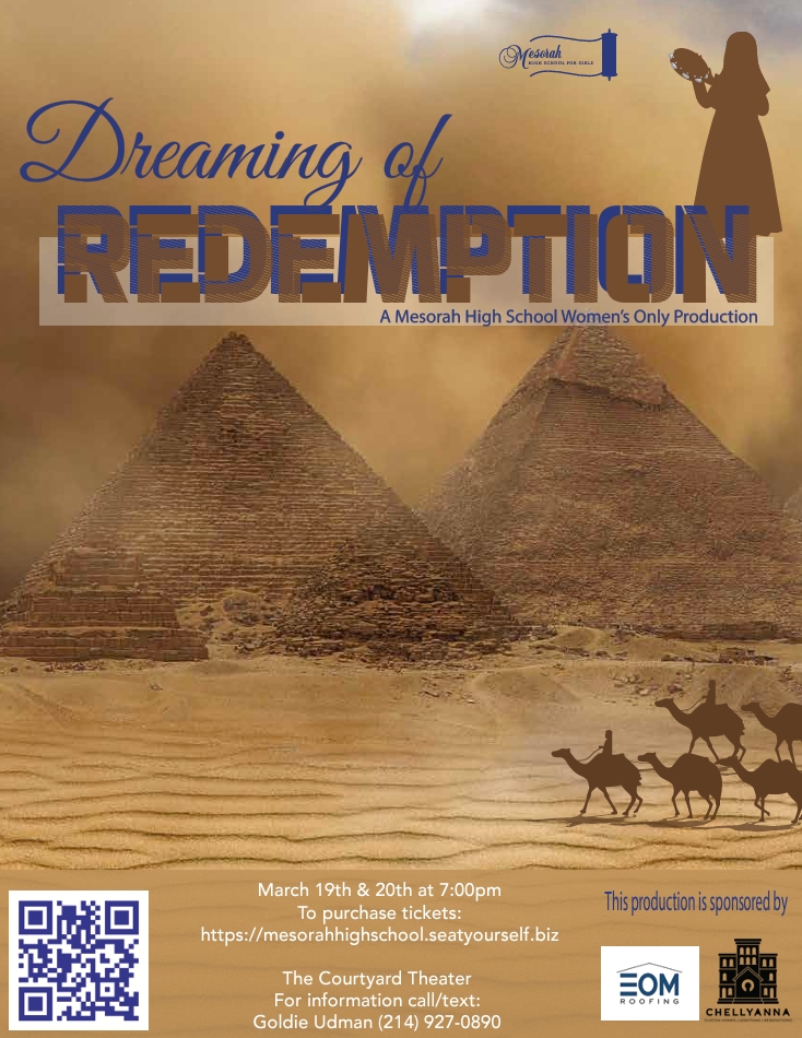 March 19 & 20 - Dreaming of Redemption (Mesorah High School for Girls Production) 1