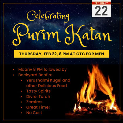 Celebrating Purim Katan: February 22 at CTC for Men