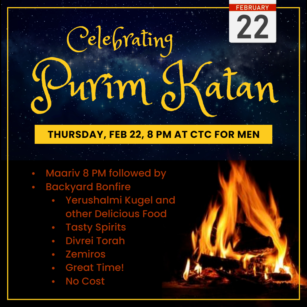 Celebrating Purim Katan: February 22 at CTC for Men